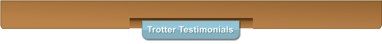 Trotter Testimonials